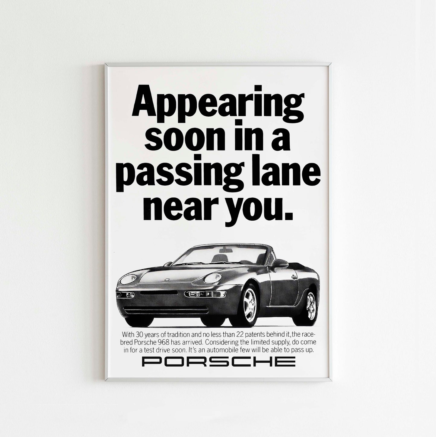 Porsche "Appearing Soon In A Passing Lane Near You" Poster