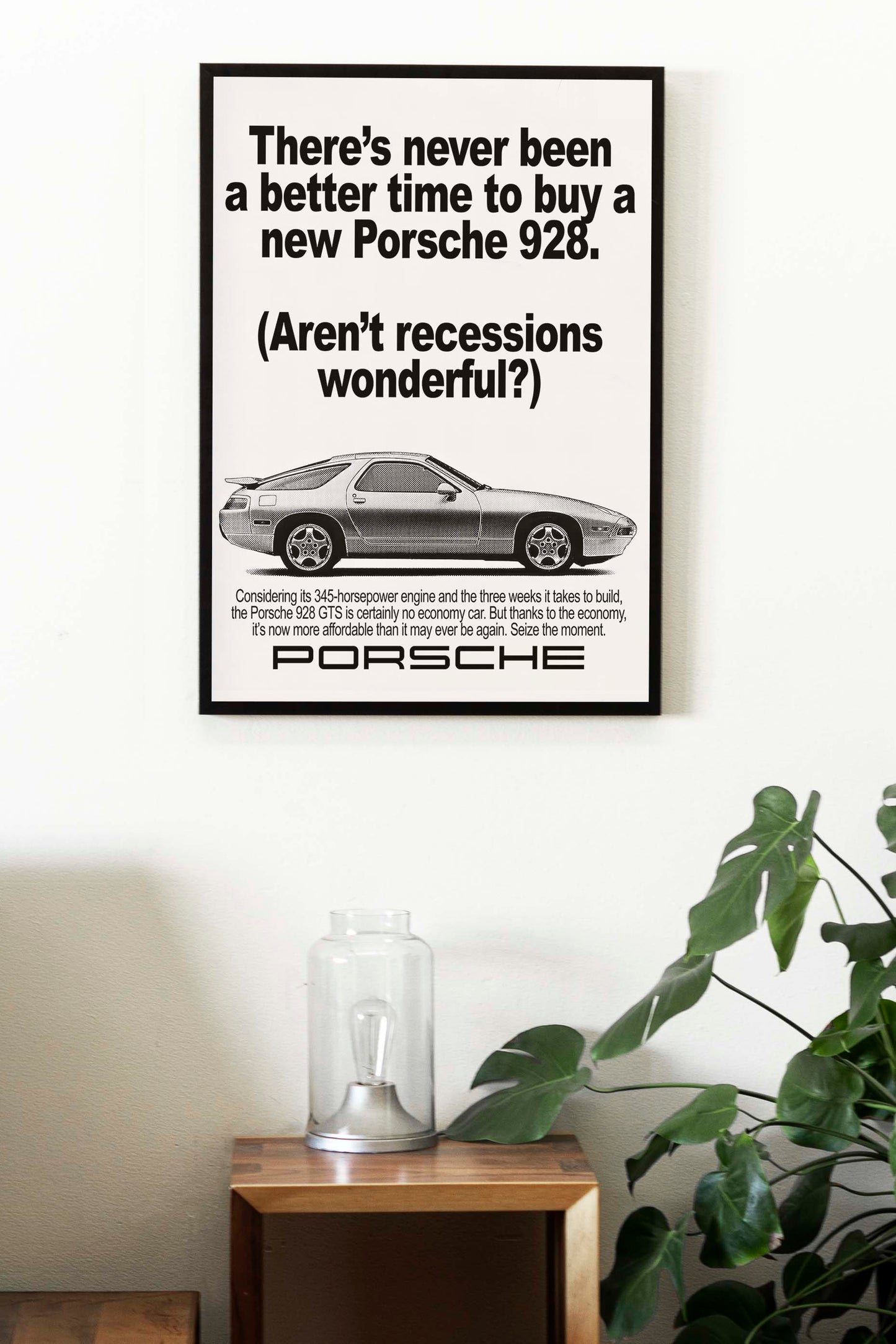 Porsche "There's Never Been A Better Time To Buy A New Porsche" Poster