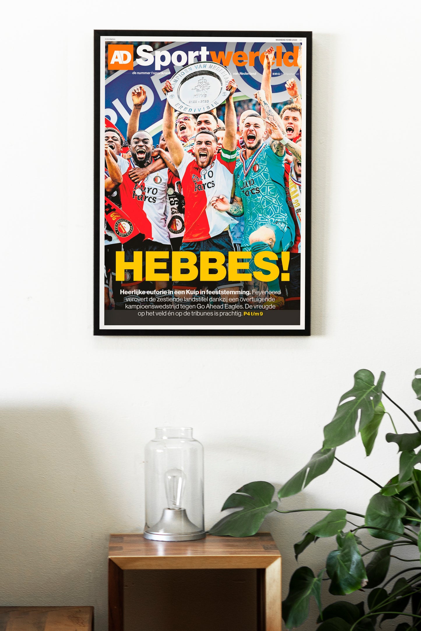 Feyenoord Rotterdam Poster 2023 Eredivisie Champions Newspaper Front Cover "Hebbes!"