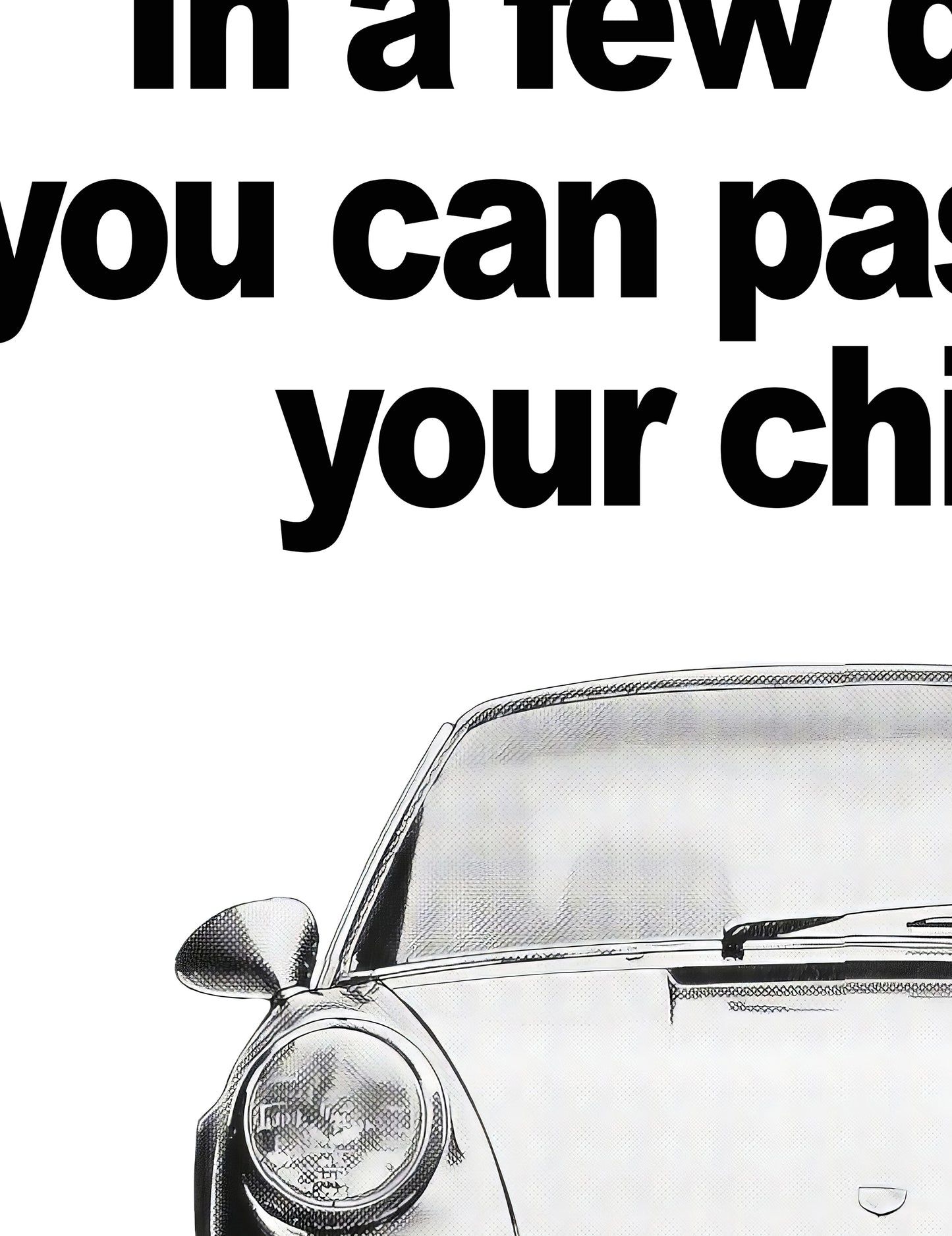 Porsche "Don't Feel Selfish" Poster