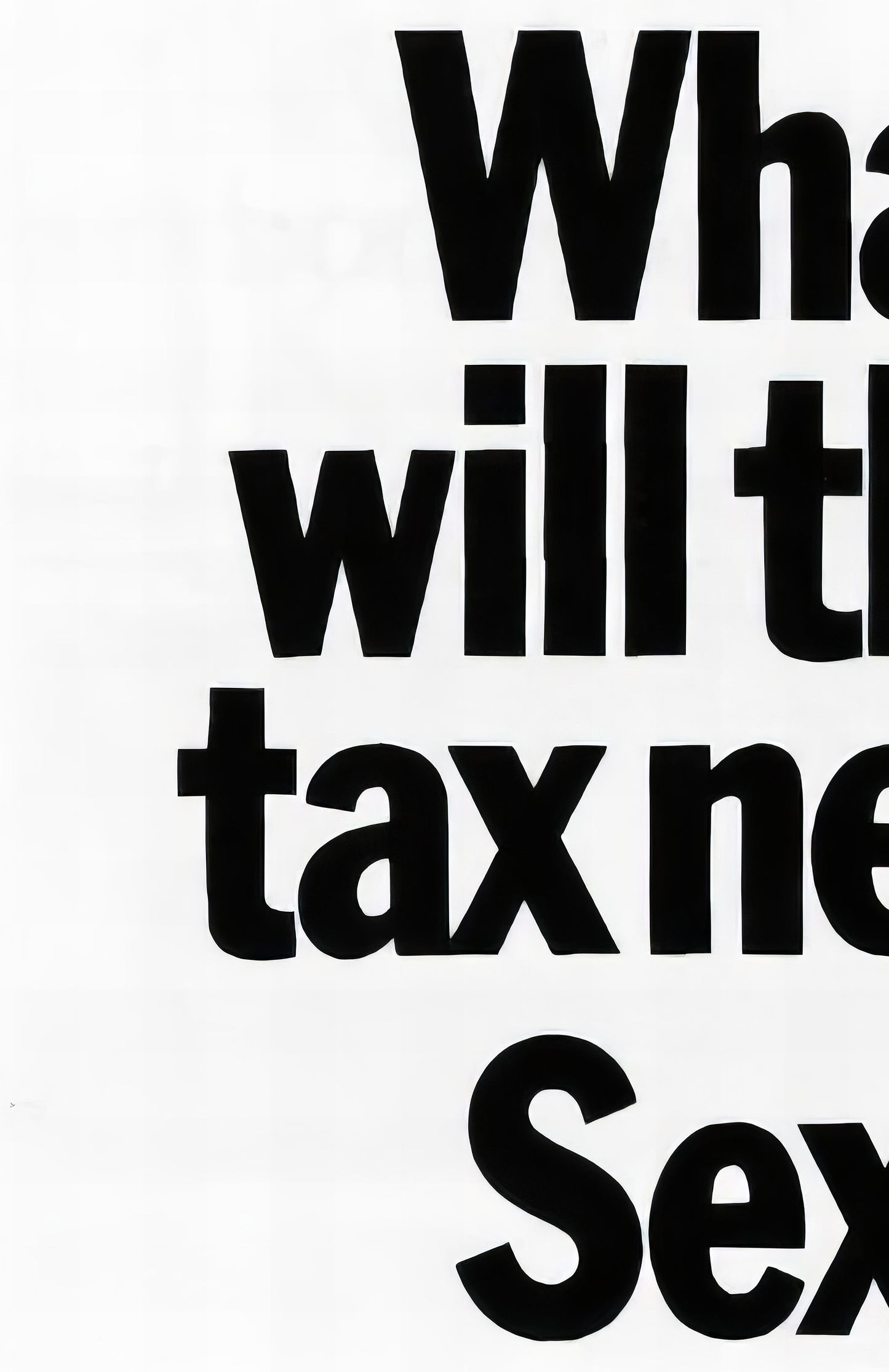 Porsche 911 "What Will They Tax Next?" Poster