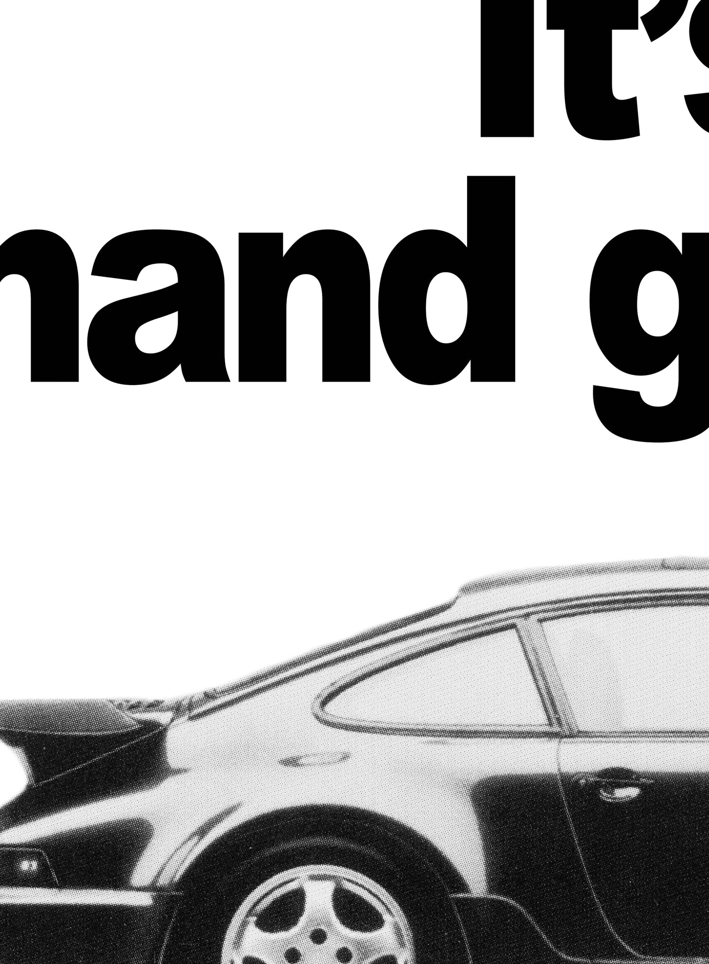 Porsche "It's Not A Statement. It's A Hand Gesture" Poster