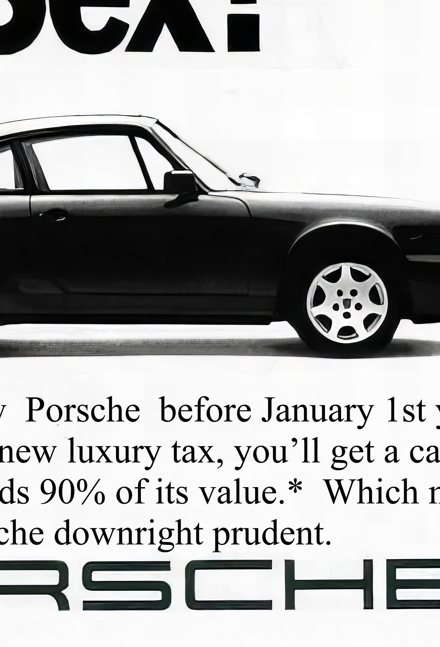 Porsche 911 "What Will They Tax Next?" Poster