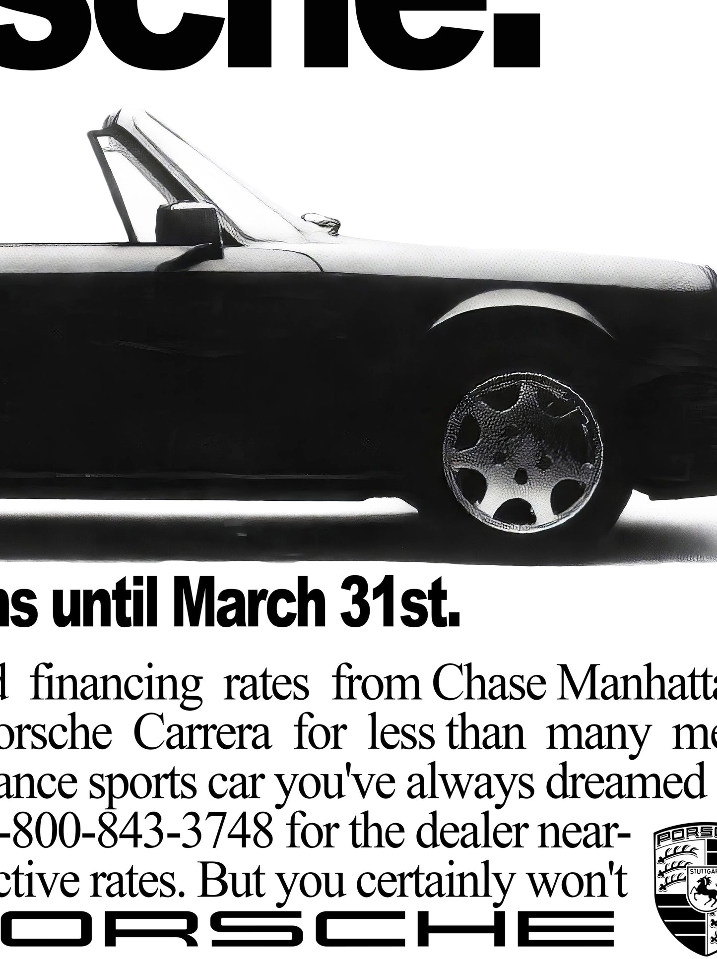 Porsche "Everyone Has Leases. But No One Else Has Porsche" Poster