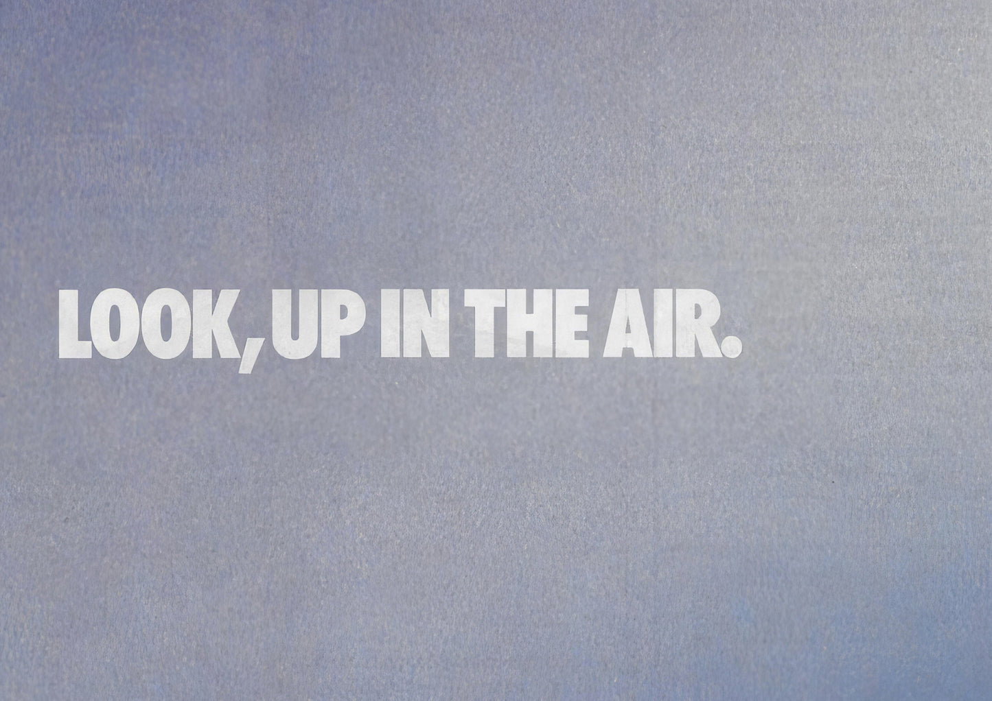 Nike Air Jordan "Look, Up In The Air" Poster