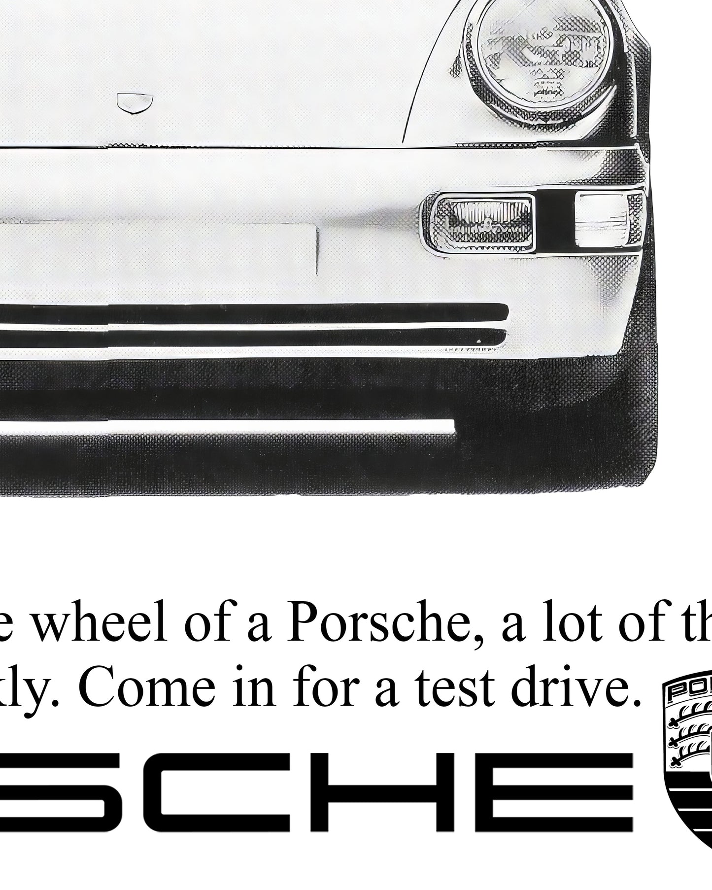 Porsche "Ride Out The Recession A Little Faster Than Everybody Else" Poster