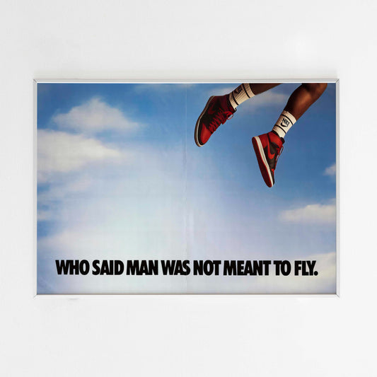 Nike "Who Said Man Was Not Meant To Fly" Poster Advertising, 90s Style Shoes Print, Vintage Basketball Ad Wall Art, Magazine Retro Advertisement NBA Air Jordan 1