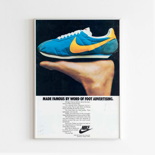 Nike "Made famous by word of foot advertising" Poster Advertising, 90s Style Shoes Print, Magazine Retro Advertisement
