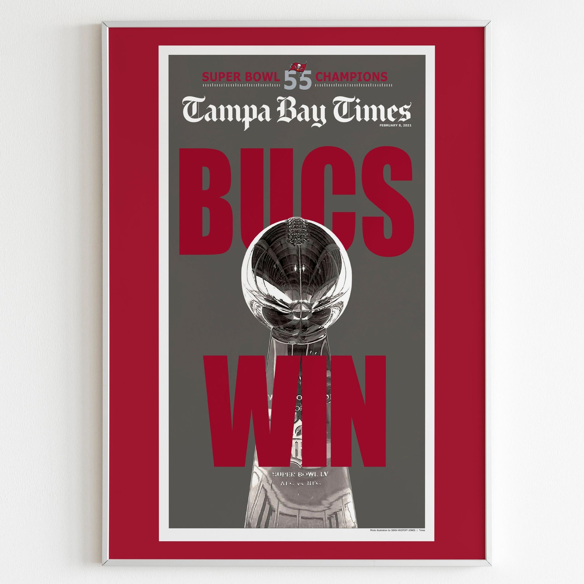 Tampa Bay Buccaneers 2021 Super Bowl NFL Champions Front Cover Tampa Bay Times Newspaper Poster, Football Team Print, Front Page Poster