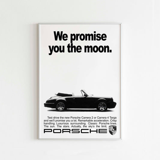 Porsche "We Promise You The Moon" Poster