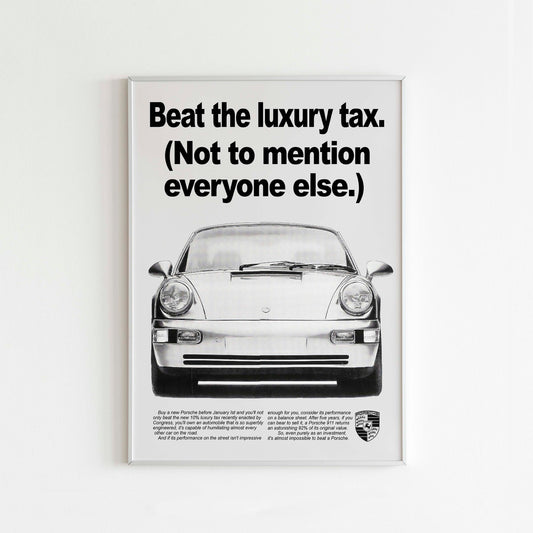 Porsche "Beat The Luxury Tax" Poster