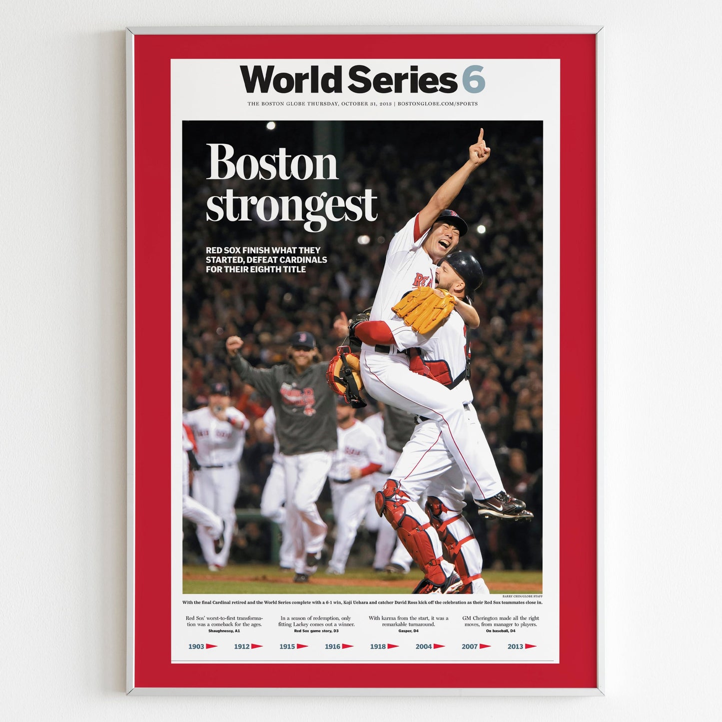 Boston Red Sox 2013 World Series MLB Champions Front Cover The Boston Globe Newspaper Poster, Baseball Team Print, Magazine Page Wall Poster