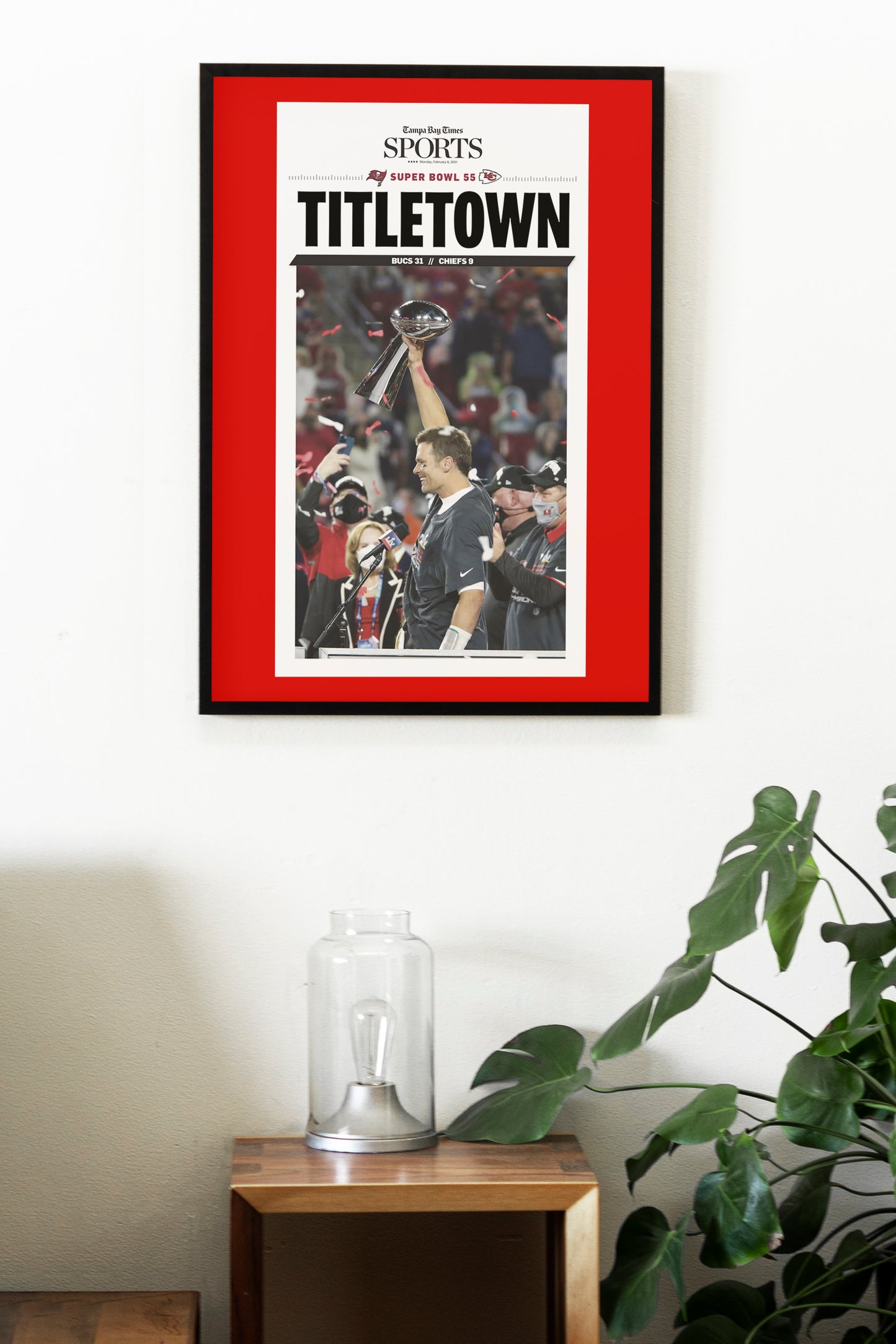 Tampa Bay Buccaneers 2021 Super Bowl NFL Champions Front Cover Tampa Bay Times Newspaper Poster