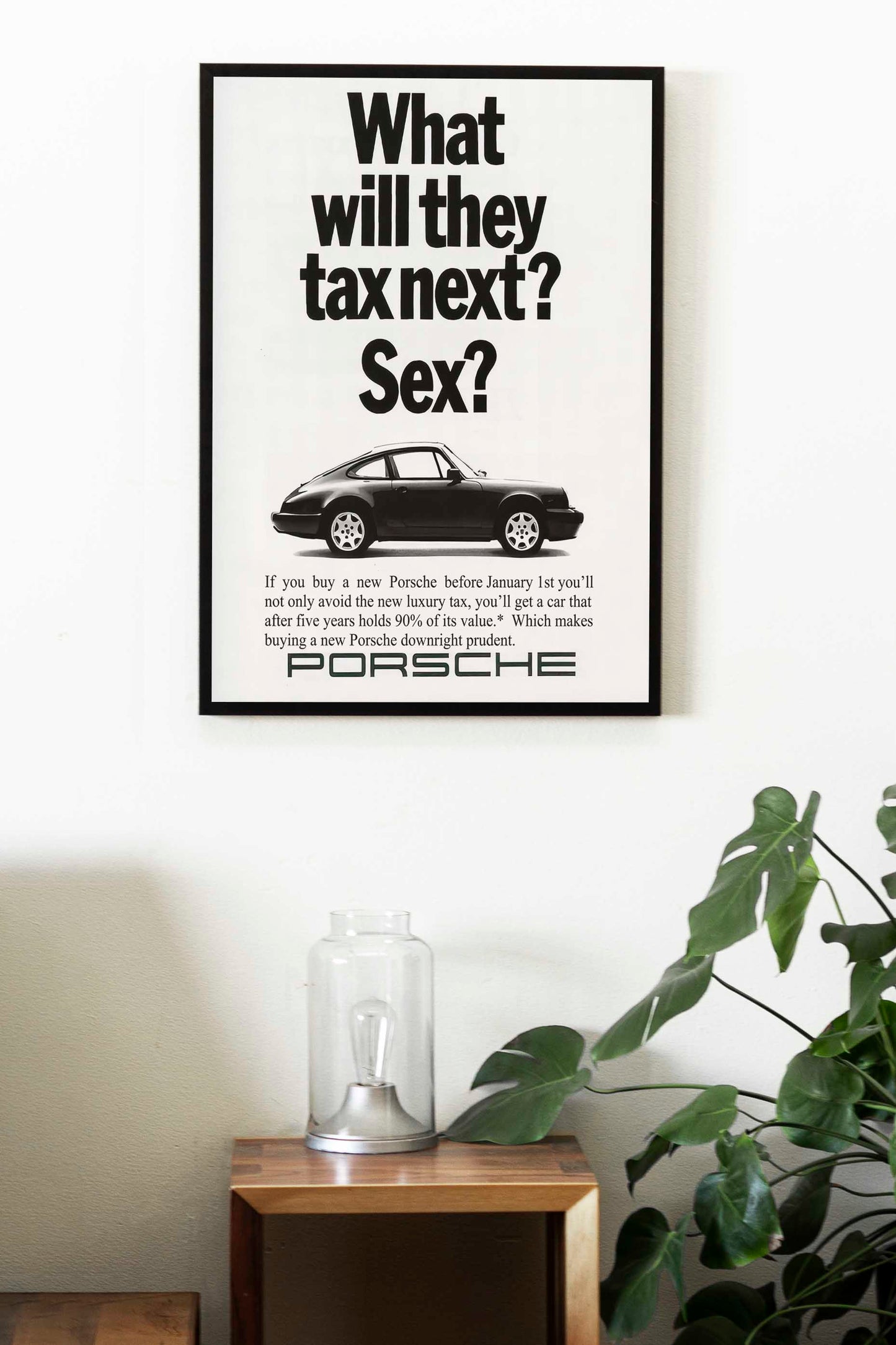 Porsche 911 "What Will They Tax Next?" Poster