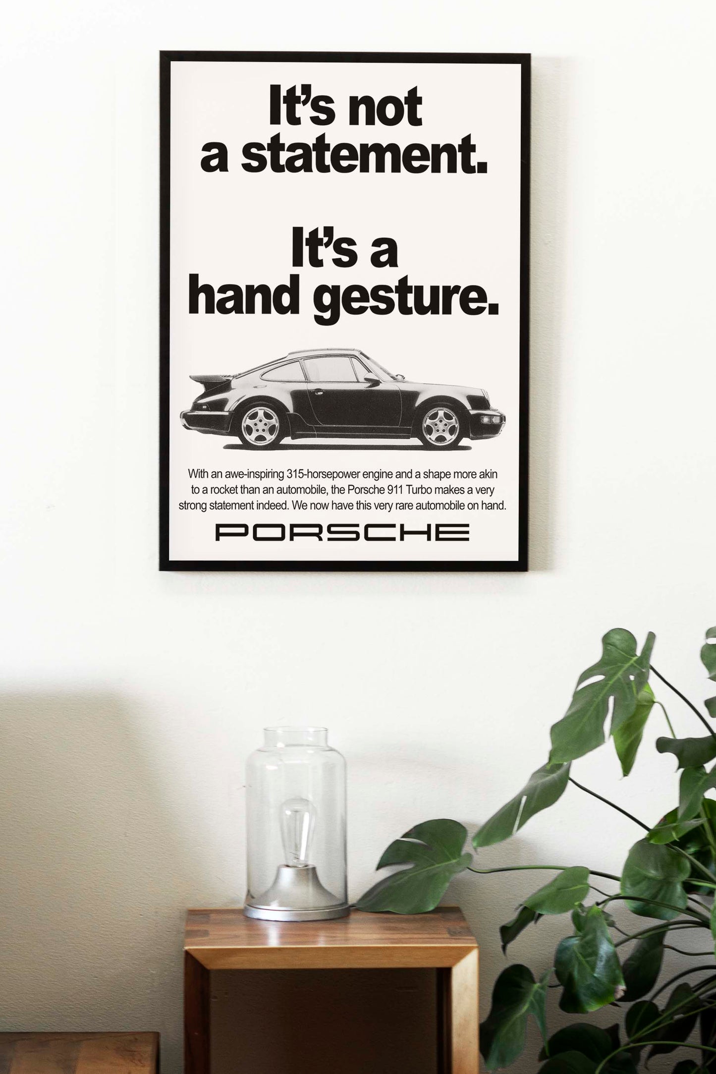 Porsche "It's Not A Statement. It's A Hand Gesture" Poster