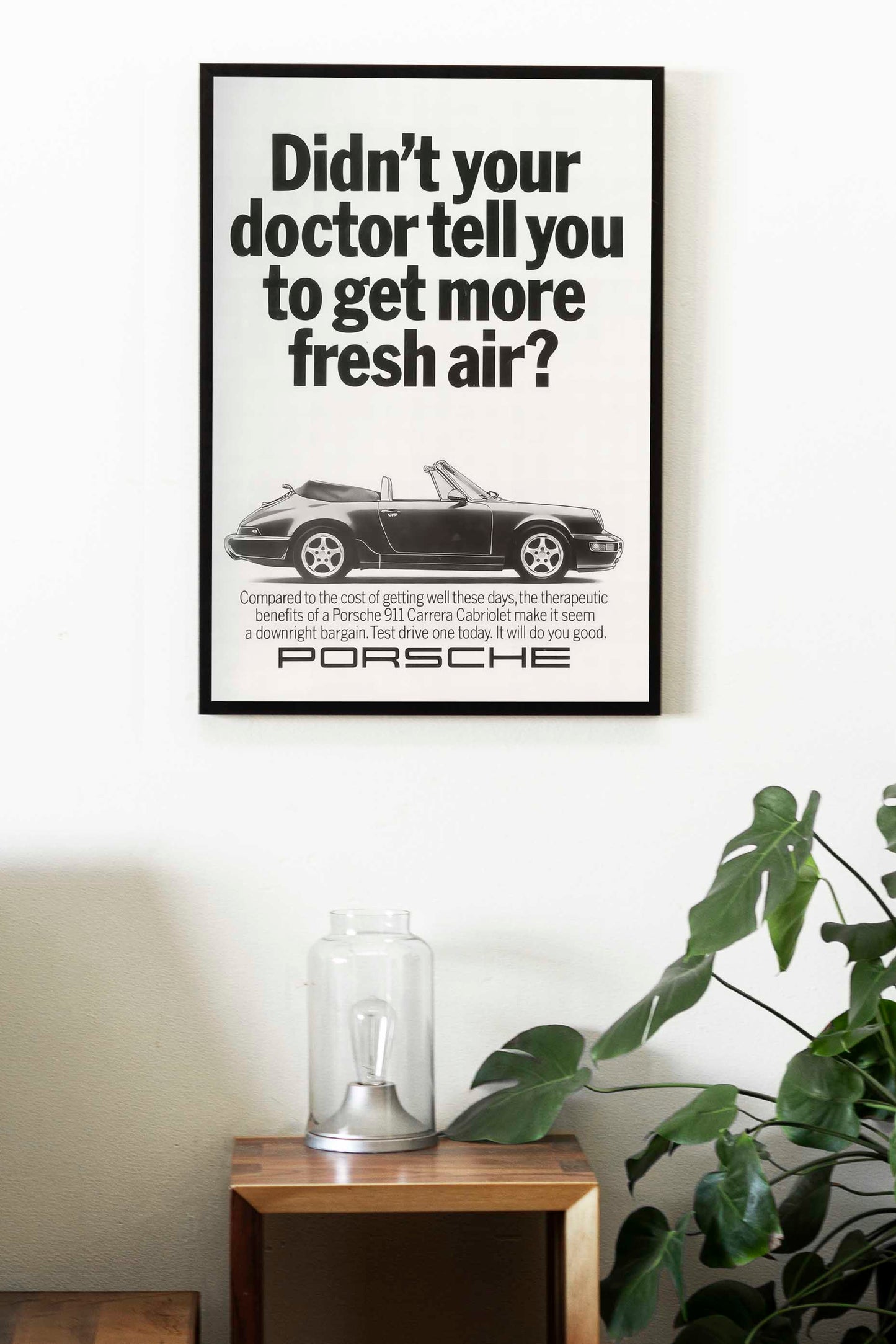 Porsche 911 "Didn't Your Doctor Tell You To Get More Fresh Air?" Poster