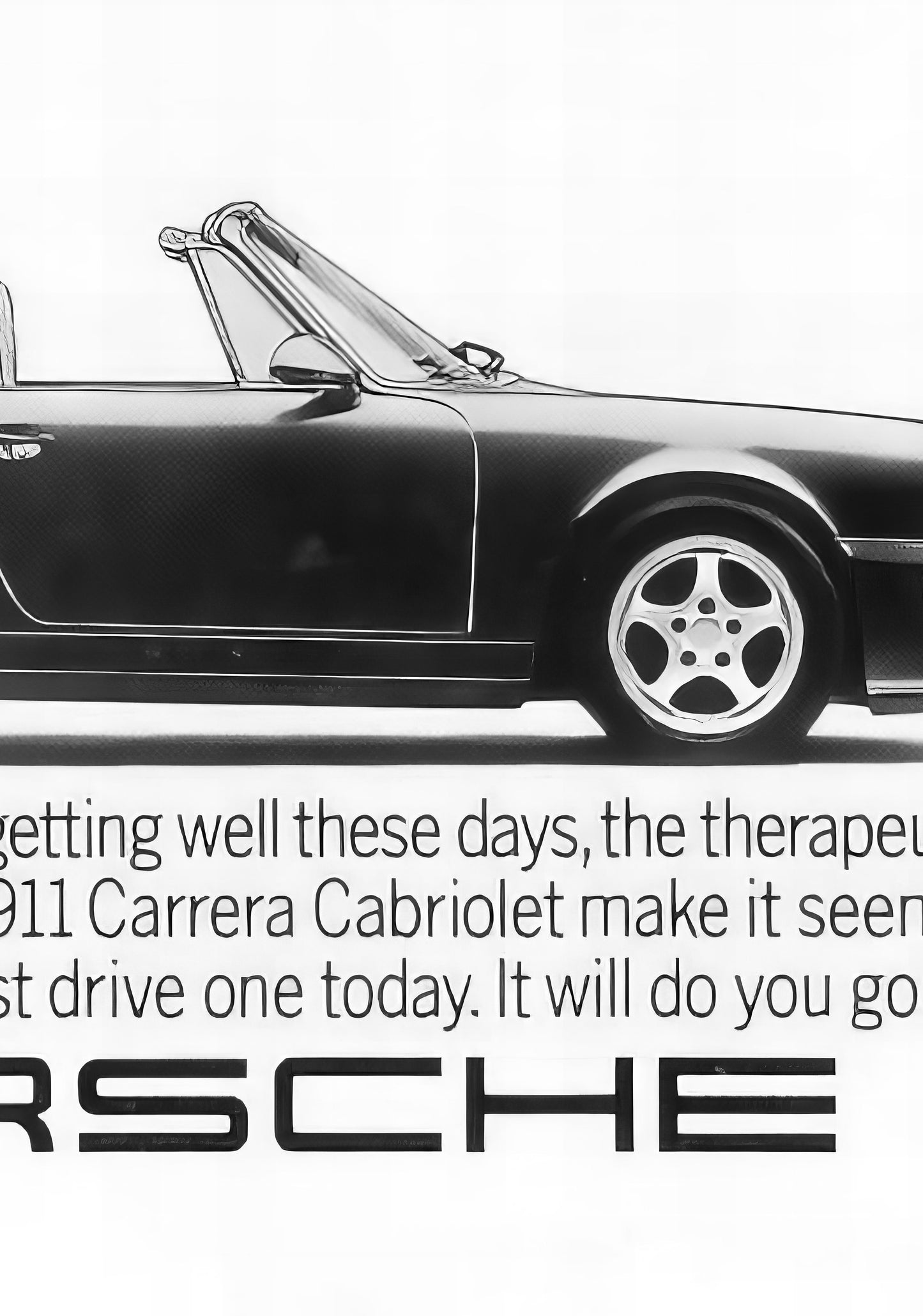 Porsche 911 "Didn't Your Doctor Tell You To Get More Fresh Air?" Poster